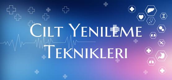 Cilt Yenileme Teknikleri