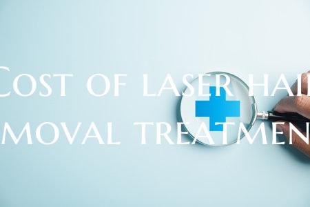 Cost of laser hair removal treatments