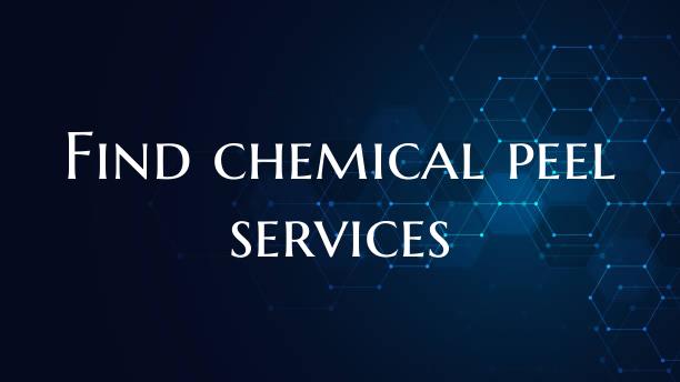 Find chemical peel services