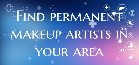 Find permanent makeup artists in your area